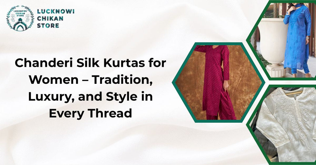 Chanderi Silk Kurtas for Women – Tradition, Luxury, and Style in Every Thread