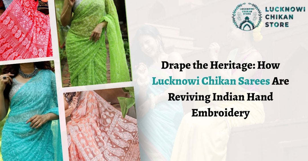 Lucknowi Chikan Sarees