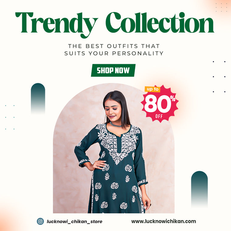 Trendy Collection Lucknowi Chikan Store